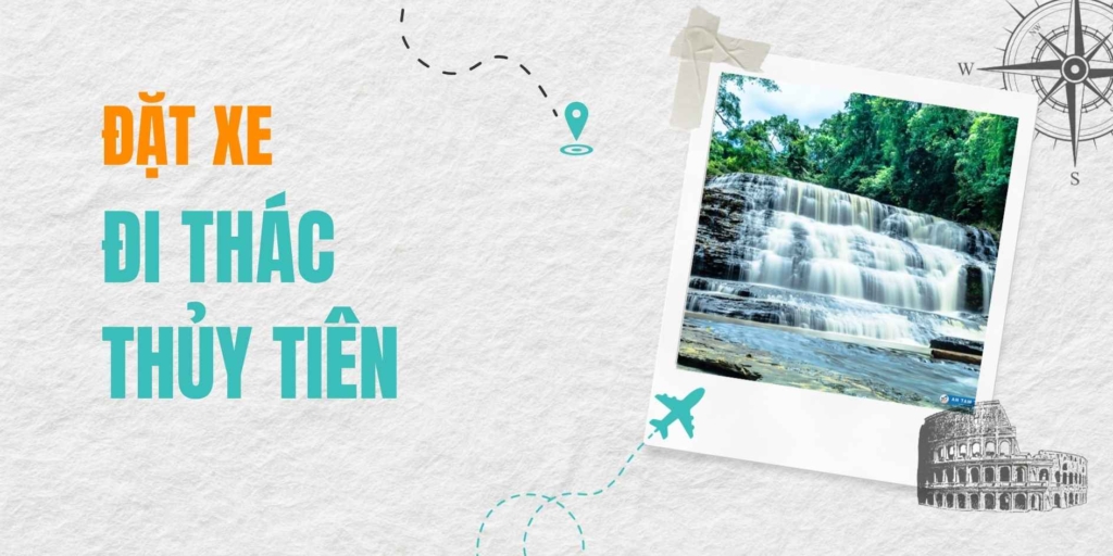 Dịch vụ đặt xe đi Thác Thủy Tiên (Đắk Lắk) – Hành trình khám phá vẻ đẹp thơ mộng của dòng thác ba tầng.
