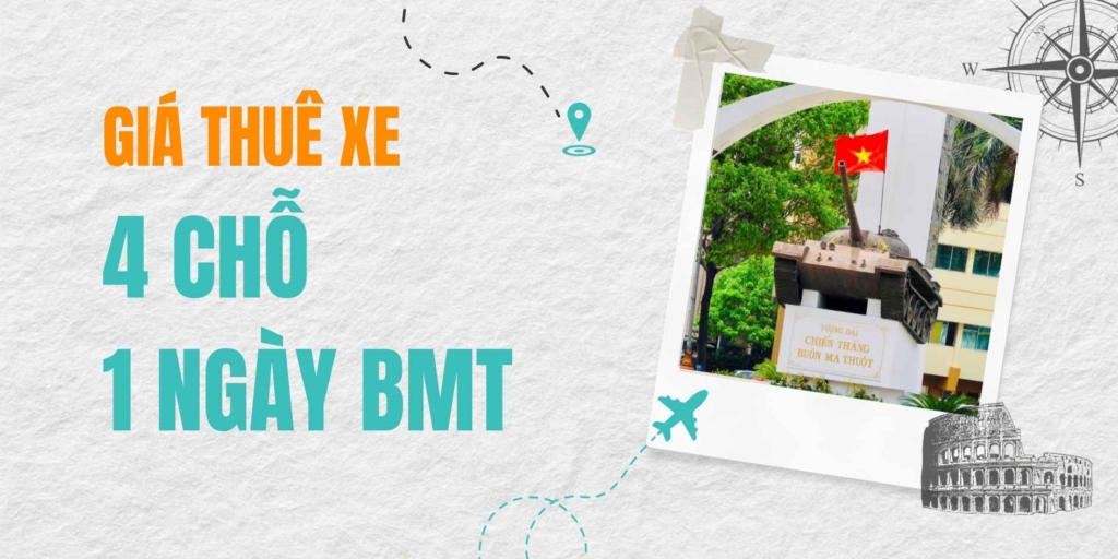 Giá thuê xe 4 chỗ 1 ngày tại BMT cực ưu đãi – Giải pháp di chuyển linh hoạt, tiện nghi và tiết kiệm cho chuyến du lịch hoặc công tác tại Đắk Lắk.